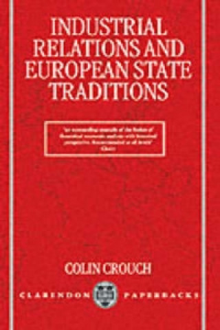 Книга Industrial Relations and European State Traditions Colin Crouch