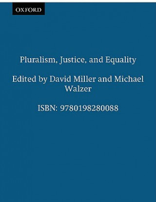 Kniha Pluralism, Justice, and Equality David Miller