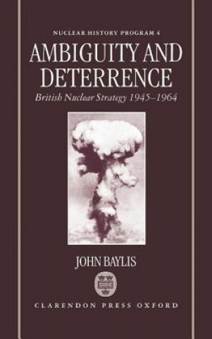 Book Ambiguity and Deterrence John Baylis