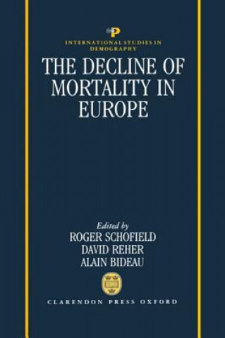 Knjiga Decline of Mortality in Europe Roger S. Schofield