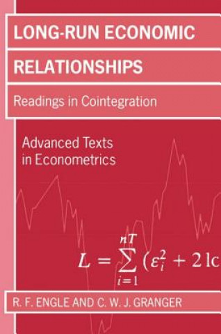 Książka Long-Run Economic Relationships R. F. Engle