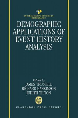 Kniha Demographic Applications of Event History Analysis James Trussell