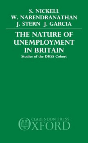 Книга Nature of Unemployment in Britain Stephen Nickell