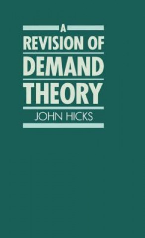 Knjiga Revision of Demand Theory John Hicks