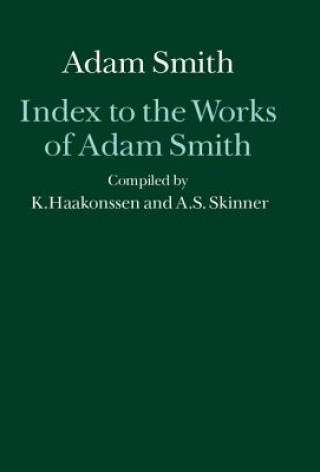 Könyv Index to the Works of Adam Smith Andrew S. Skinner