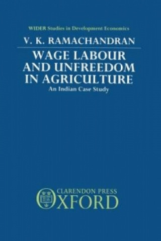 Książka Wage Labour and Unfreedom in Agriculture V.K. Ramachandran