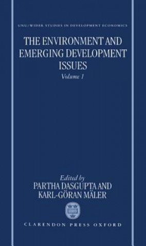 Carte Environment and Emerging Development Issues: Volume 1 Partha Dasgupta