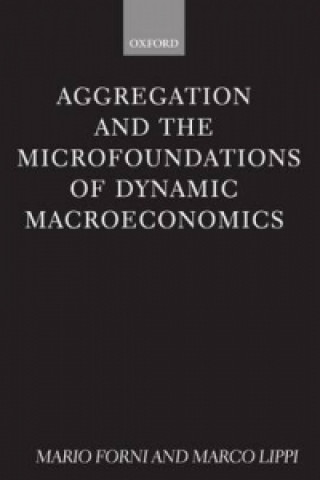 Carte Aggregation and the Microfoundations of Dynamic Macroeconomics Mario Forni