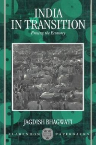 Könyv India in Transition Jagdish N. Bhagwati
