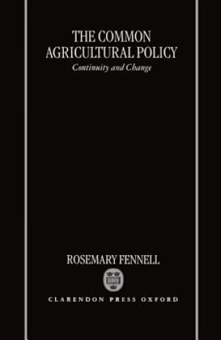 Book Common Agricultural Policy Rosemary Fennell