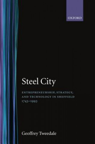 Książka Steel City Geoffrey Tweedale