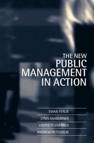 Książka New Public Management in Action Ewan Ferlie