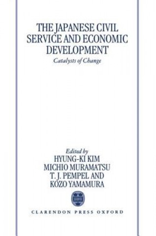 Książka Japanese Civil Service and Economic Development Hyung-Ki Kim