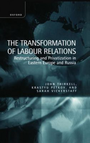 Libro Transformation of Labour Relations Sarah Vickerstaff