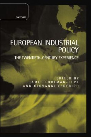 Kniha European Industrial Policy James Foreman-Peck