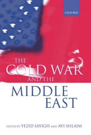 Carte Cold War and the Middle East Yezid Sayigh