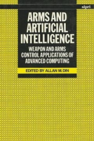 Book Arms and Artificial Intelligence Allan M. Din