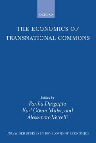Könyv Economics of Transnational Commons Partha Dasgupta