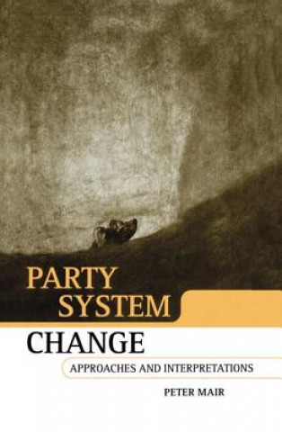 Книга Party System Change Peter Mair