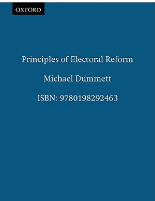 Carte Principles of Electoral Reform Michael Dummett