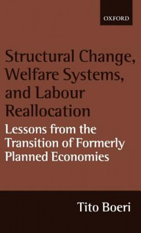 Book Structural Change, Welfare Systems, and Labour Reallocation Tito Boeri