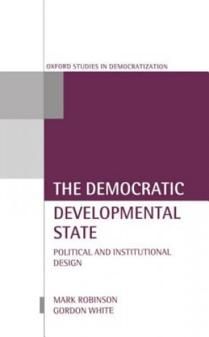 Könyv Democratic Developmental State Mark Robinson