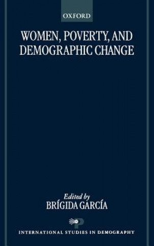 Knjiga Women, Poverty, and Demographic Change Brigida Garcia