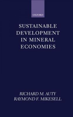 Carte Sustainable Development in Mineral Economies R.M. Auty