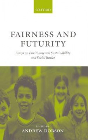 Kniha Fairness and Futurity Andrew Dobson
