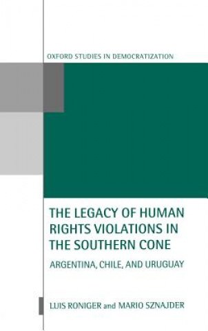 Carte Legacy of Human Rights Violations in the Southern Cone Mario Sznajder