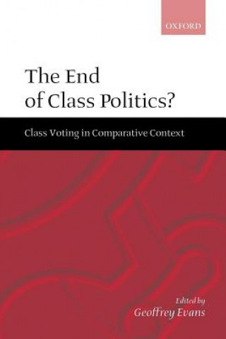 Könyv End of Class Politics? Geoffrey Evans