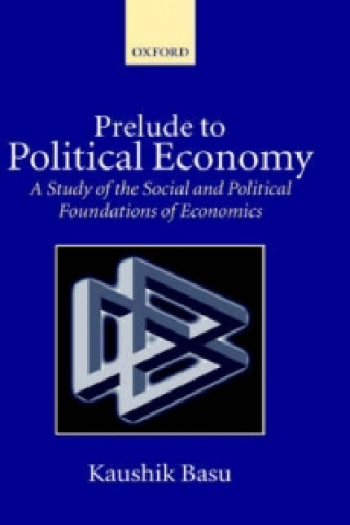 Book Prelude to Political Economy Kaushik Basu