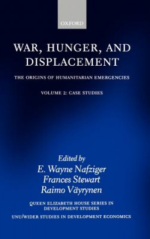 Kniha War, Hunger, and Displacement: Volume 2 E. Wayne Nafziger