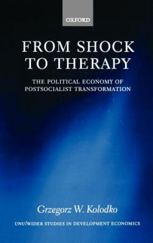 Libro From Shock to Therapy Grzegorz W. Kolodko