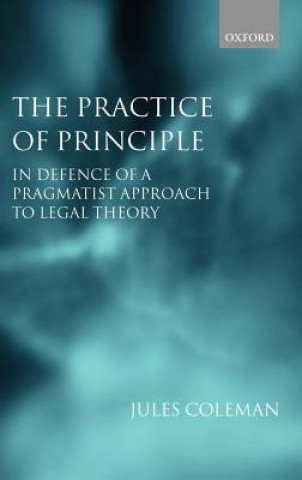 Kniha Practice of Principle Jules L. Coleman