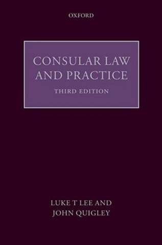 Könyv Consular Law and Practice Luke T. Lee