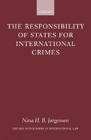 Carte Responsibility of States for International Crimes Nina H.B. Jorgensen