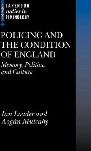 Carte Policing and the Condition of England Ian Loader