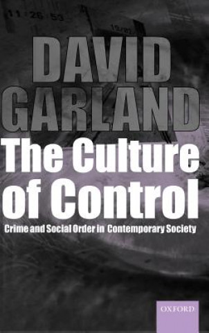 Kniha Culture of Control David Garland