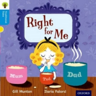 Carte Oxford Reading Tree Traditional Tales: Level 3: Right for Me Gill Munton