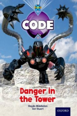 Książka Project X Code: Castle Kingdom Danger in the Tower Haydn Middleton