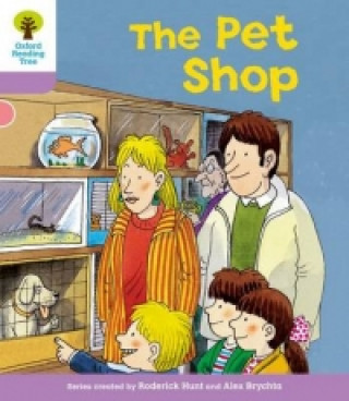 Książka Oxford Reading Tree: Level 1+: Patterned Stories: Pet Shop Roderick Hunt