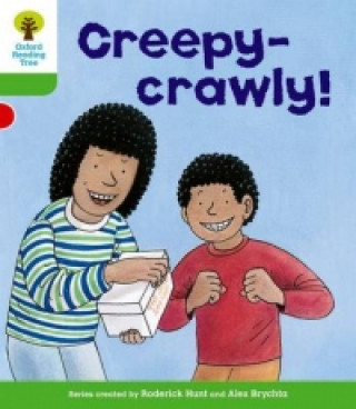 Carte Oxford Reading Tree: Level 2: Patterned Stories: Creepy-crawly! Roderick Hunt