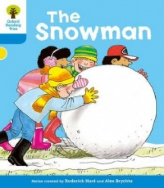Kniha Oxford Reading Tree: Level 3: More Stories A: The Snowman Roderick Hunt
