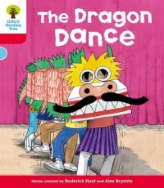 Carte Oxford Reading Tree: Level 4: More Stories B: The Dragon Dance Roderick Hunt