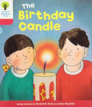 Kniha Oxford Reading Tree: Level 4: Decode and Develop: The Birthday Candle Rod Hunt