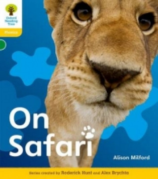 Kniha Oxford Reading Tree: Level 5: Floppy's Phonics Non-Fiction: On Safari Alison Milford