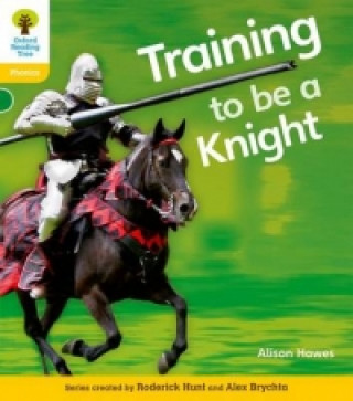 Carte Oxford Reading Tree: Level 5A: Floppy's Phonics Non-Fiction: Training to be a Knight Alison Hawes