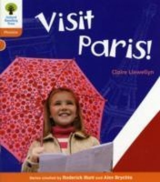 Knjiga Oxford Reading Tree: Level 6: Floppy's Phonics Non-Fiction: Visit Paris! Claire Llewellyn