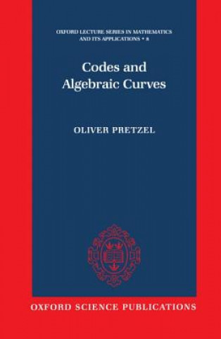 Книга Codes and Algebraic Curves Oliver Pretzel